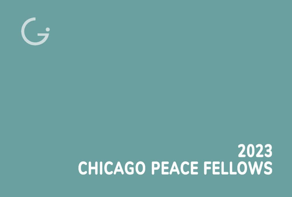 2023 Chicago Peace Fellows Graduation Book